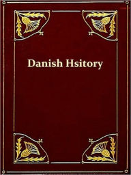 Title: The Danish History, Books I-IX, Author: Saxo Grammaticus