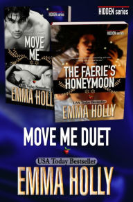 Title: The Move Me Duet, Author: Emma Holly