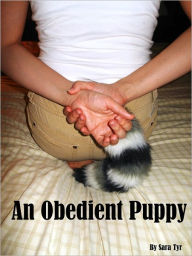 Title: An Obedient Puppy, Author: Sara Tyr