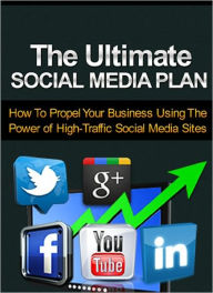 Title: The Ultimate Social Media Plan, Author: Anonymous