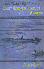 Eight Hundred Leagues on the Amazon: An Adventure, Fiction and Literature Classic By Jules Verne! AAA+++