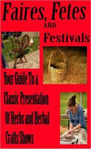 Title: Faires, Fetes, and Festivals, Author: Toni Grounds