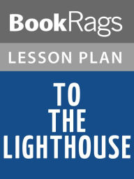 Title: To the Lighthouse Lesson Plans, Author: BookRags