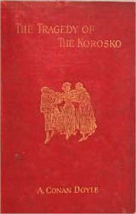Title: The Tragedy of the Korosko: An Adventure Clasic By Arthur Conan Doyle! AAA+++, Author: Arthur Conan Doyle