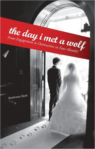 Title: The Day I Met a Wolf, Author: Kontrena Clark