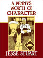 A Penny's Worth of Character