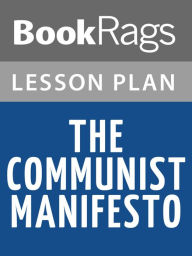 Title: The Communist Manifesto Lesson Plans, Author: BookRags