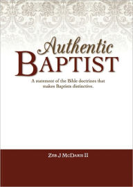 Title: Authentic Baptist, Author: Zeb McDaris