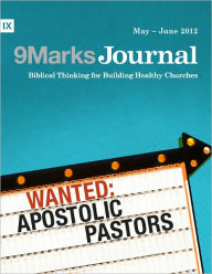 Title: Wanted: Apostolic Pastors, Author: Bobby Jamieson