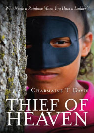 Title: Thief of Heaven, Author: Charmaine Davis