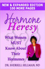 Hormone Heresy: What Women Must Know About Their Hormones