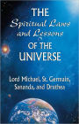 The Spiritual Laws and Lessons of the Universe