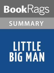 Title: Little Big Man by Thomas Berger l Summary & Study Guide, Author: BookRags
