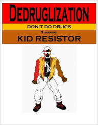 Title: DEDRUGLIZATION, Author: Oliver Greenbagg