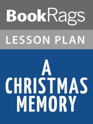 Title: A Christmas Memory Lesson Plans, Author: BookRags