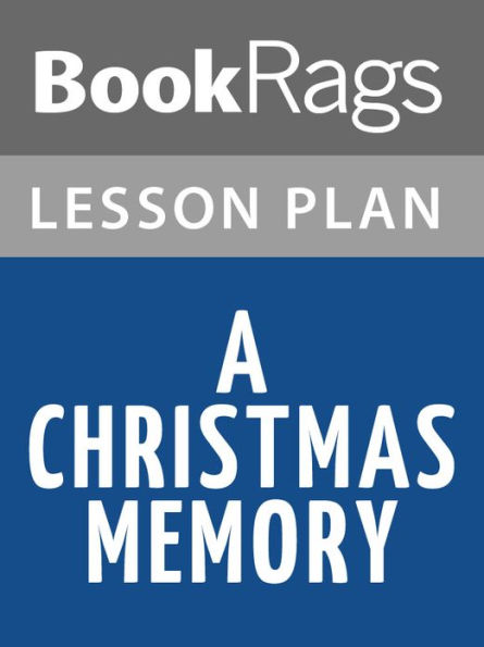 A Christmas Memory Lesson Plans