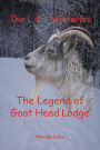 The Legend of Goat Head Lodge