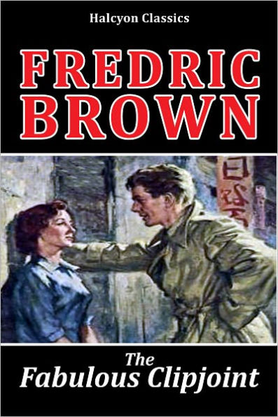 The Fabulous Clipjoint by Fredric Brown