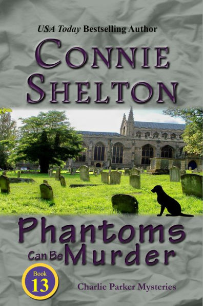 Phantoms Can Be Murder: A Girl and Her Dog Cozy Mystery