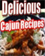 Quick and Easy Cooking Recipes on 141 Delicious Cajun Recipes - you will find delicious and traditional cajun recipes as well as a selection of unique variations like....