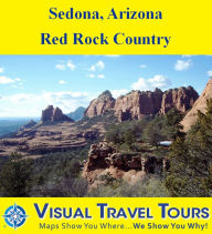 Title: SEDONA, ARIZONA: RED ROCK COUNTRY - A Self-guided Pictorial Driving/Walking Tour, Author: Lynne Sullivan