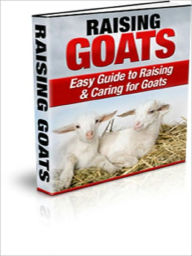 Title: Raising Goats, Author: Andrew eBooks