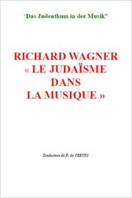 Title: Judaism in Music, Author: Richard Wagner