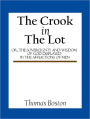 The Crook in the Lot; or, The sovereignty and wisdom of God displayed in the afflictions of men