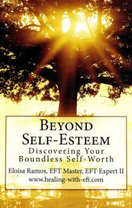 Title: Beyond Self-Esteem, Author: Eloisa Ramos