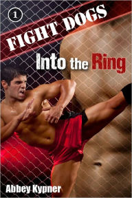 Title: Into the Ring, Author: Abbey Kypner