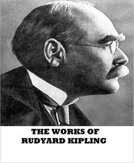 Title: The Works of Rudyard Kipling, Author: Rudyard Kipling