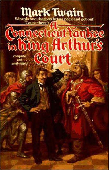 A Conneticut Yankee in King Arthur's Court: A Humor, Satire, Science FictionClassic By Mark Twain! AAA+++