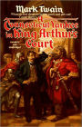 A Conneticut Yankee in King Arthur's Court: A Humor, Satire, Science FictionClassic By Mark Twain! AAA+++