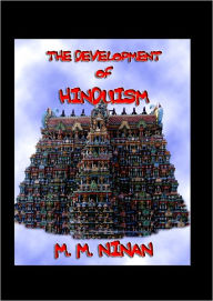 Title: Development of Hinduism, Author: Prof M.M. Ninan
