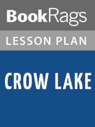 Title: Crow Lake Lesson Plans, Author: BookRags