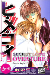 Title: Secret Love: Overture (Yaoi Manga), Author: Satomi Sugita