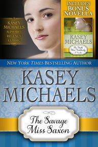 Title: The Savage Miss Saxon, Author: Kasey Michaels