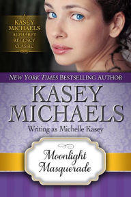Title: Moonlight Masquerade, Author: Kasey Michaels