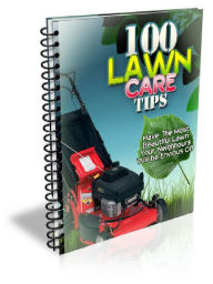 Title: 100 Lawn Care Tips, Author: Alan Smith