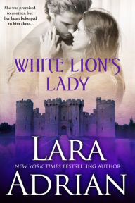 Title: White Lion's Lady, Author: LARA ADRIAN