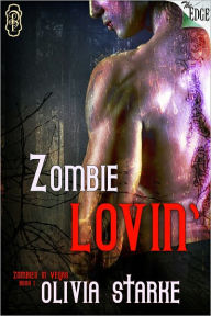 Title: Zombie Lovin', Author: Olivia Starke