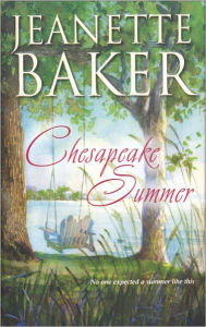 Title: Chesapeake Summer, Author: Jeanette Baker