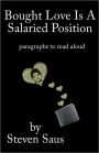 Bought Love is a Salaried Position