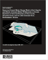 Title: Numerical Ground-Water Change Model of the C Aquifer and Effects of Ground-Water Withdrawals on Stream Depletion in Selected Reaches of Clear Creek, Chevelon Creek, and the Little Colorado River, Northeastern Arizona, Author: S.A. Leake