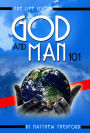 The Life System: God and Man 101