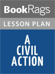 Title: A Civil Action Lesson Plans, Author: BookRags