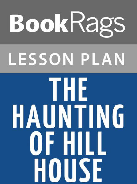 The Haunting of Hill House Lesson Plans