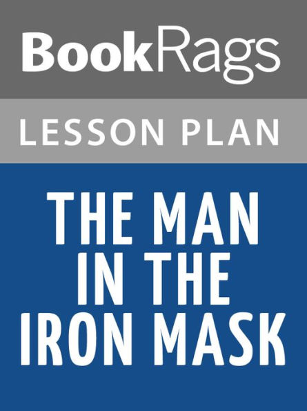 The Man in the Iron Mask Lesson Plans