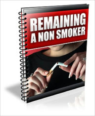 Title: Remaining A Non Smoker, Author: Anonymous