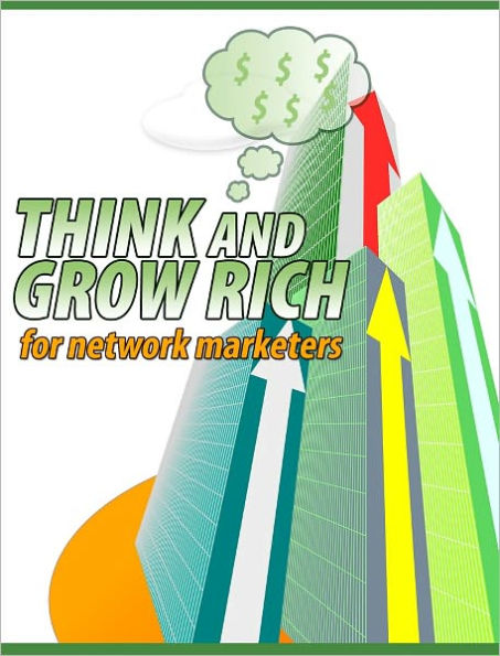 Think and Grow Rich for Network Marketers